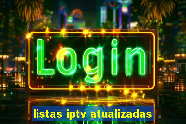 listas iptv atualizadas